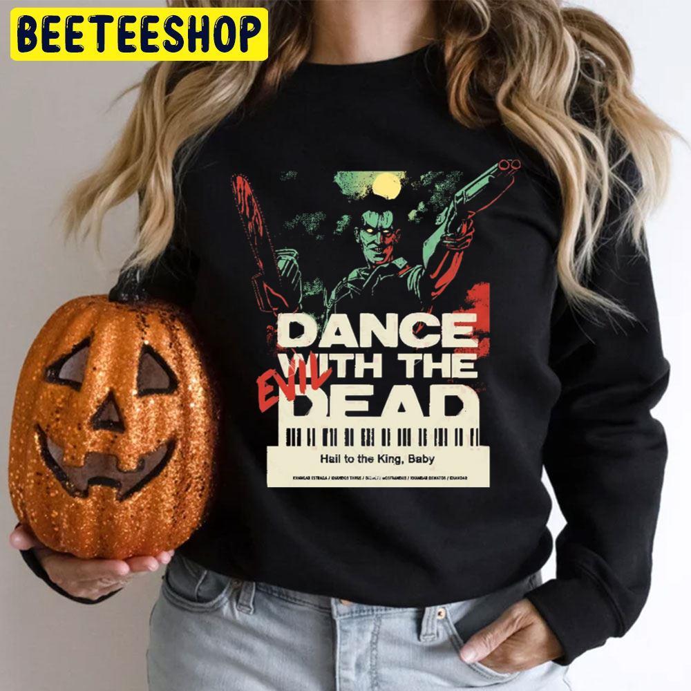 Dance With Ash Vs Evil Dead Happy Halloween Beeteeshop Trending Unisex T-Shirt Dance With Ash Vs Evil Dead Happy Halloween Beeteeshop Trending Unisex T-Shirt