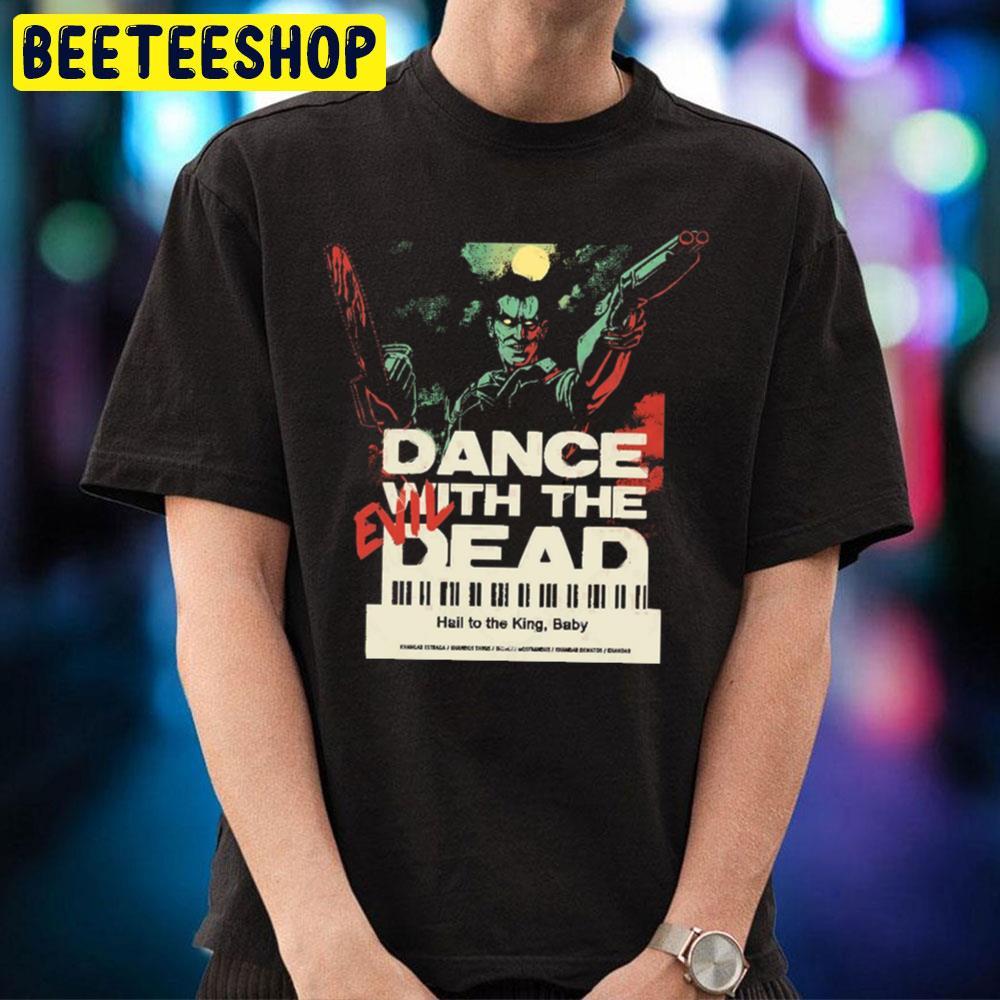 Dance With Ash Vs Evil Dead Happy Halloween Beeteeshop Trending Unisex T-Shirt Dance With Ash Vs Evil Dead Happy Halloween Beeteeshop Trending Unisex T-Shirt