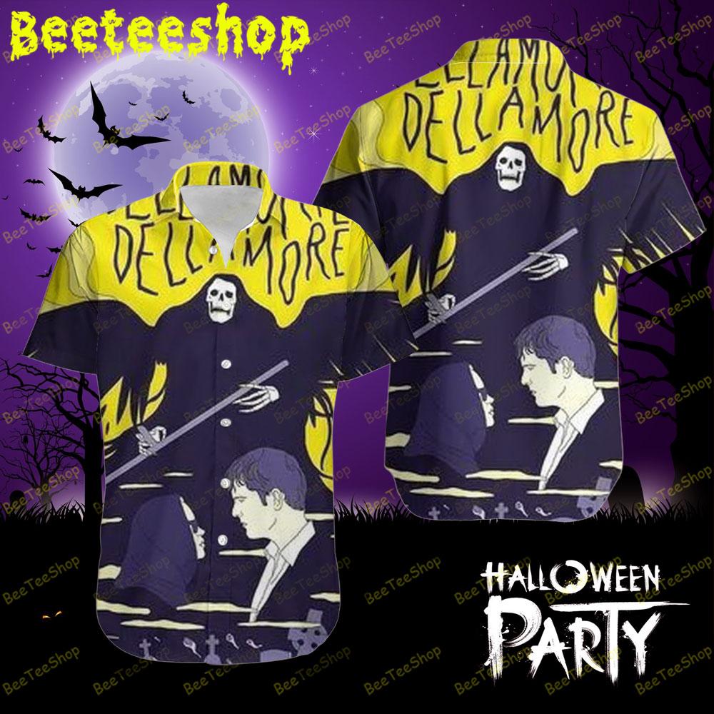 Dead Dellamorte Dellamore Halloween Beeteeshop Hawaii Shirt Dead Dellamorte Dellamore Halloween Beeteeshop Hawaii Shirt