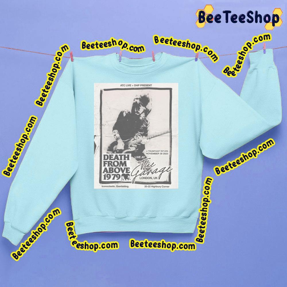 Death From Above 1979 London 2023 Beeteeshop Trending Unisex T-Shirt Death From Above 1979 London 2023 Beeteeshop Trending Unisex T-Shirt