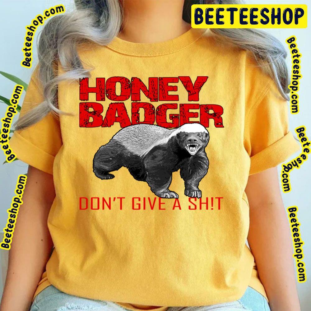Don't Give A Shit Honey Badger Beeteeshop Trending Unisex T-Shirt Don't Give A Shit Honey Badger Beeteeshop Trending Unisex T-Shirt