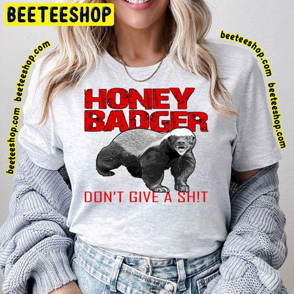 Don't Give A Shit Honey Badger Beeteeshop Trending Unisex T-Shirt Don't Give A Shit Honey Badger Beeteeshop Trending Unisex T-Shirt