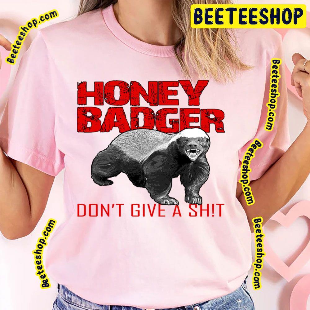 Don't Give A Shit Honey Badger Beeteeshop Trending Unisex T-Shirt Don't Give A Shit Honey Badger Beeteeshop Trending Unisex T-Shirt