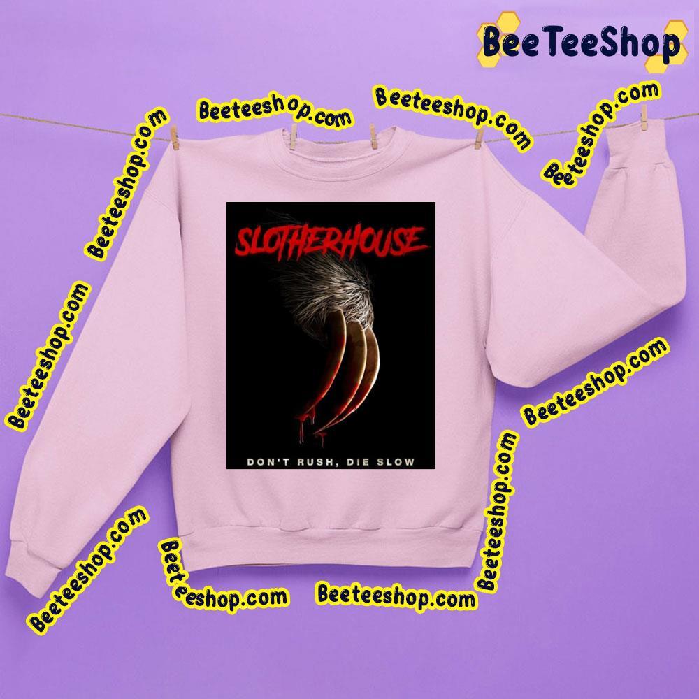 Don’t Rush Die Slow Slotherhouse 2023 Beeteeshop Trending Unisex Sweatshirt Don’t Rush Die Slow Slotherhouse 2023 Beeteeshop Trending Unisex Sweatshirt
