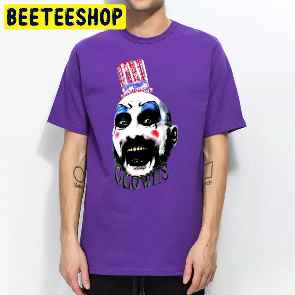 Don't Ya Like Clowns Happy Halloween Beeteeshop Trending Unisex T-Shirt Don't Ya Like Clowns Happy Halloween Beeteeshop Trending Unisex T-Shirt