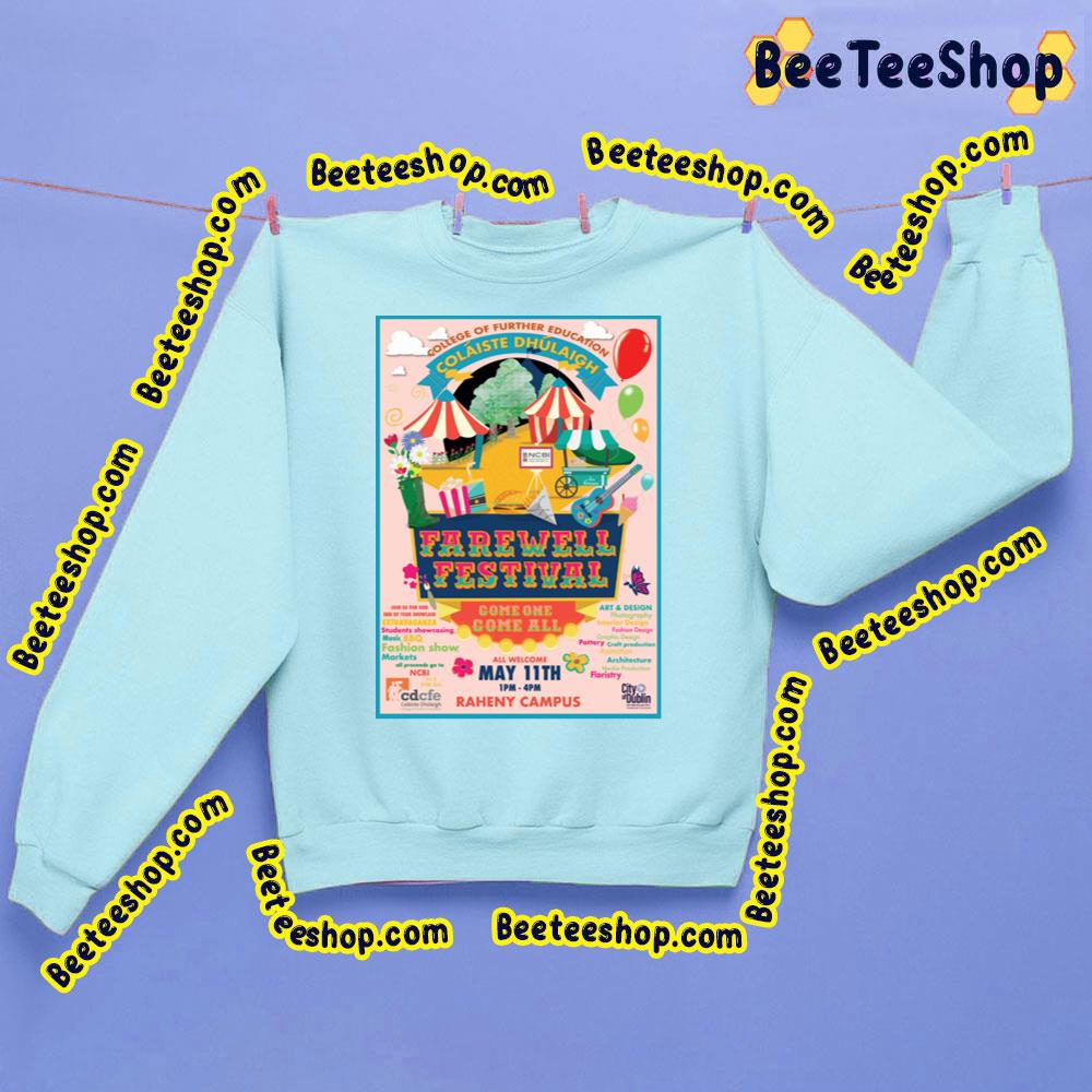 Farewell Festival Come One Come All Trending Unisex T-Shirt Farewell Festival Come One Come All Trending Unisex T-Shirt