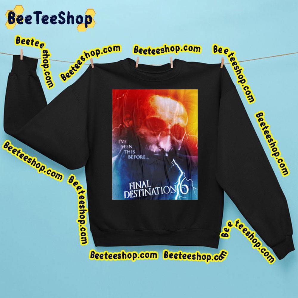 Final Destination 6 Beeteeshop Trending Unisex Sweatshirt Final Destination 6 Beeteeshop Trending Unisex Sweatshirt
