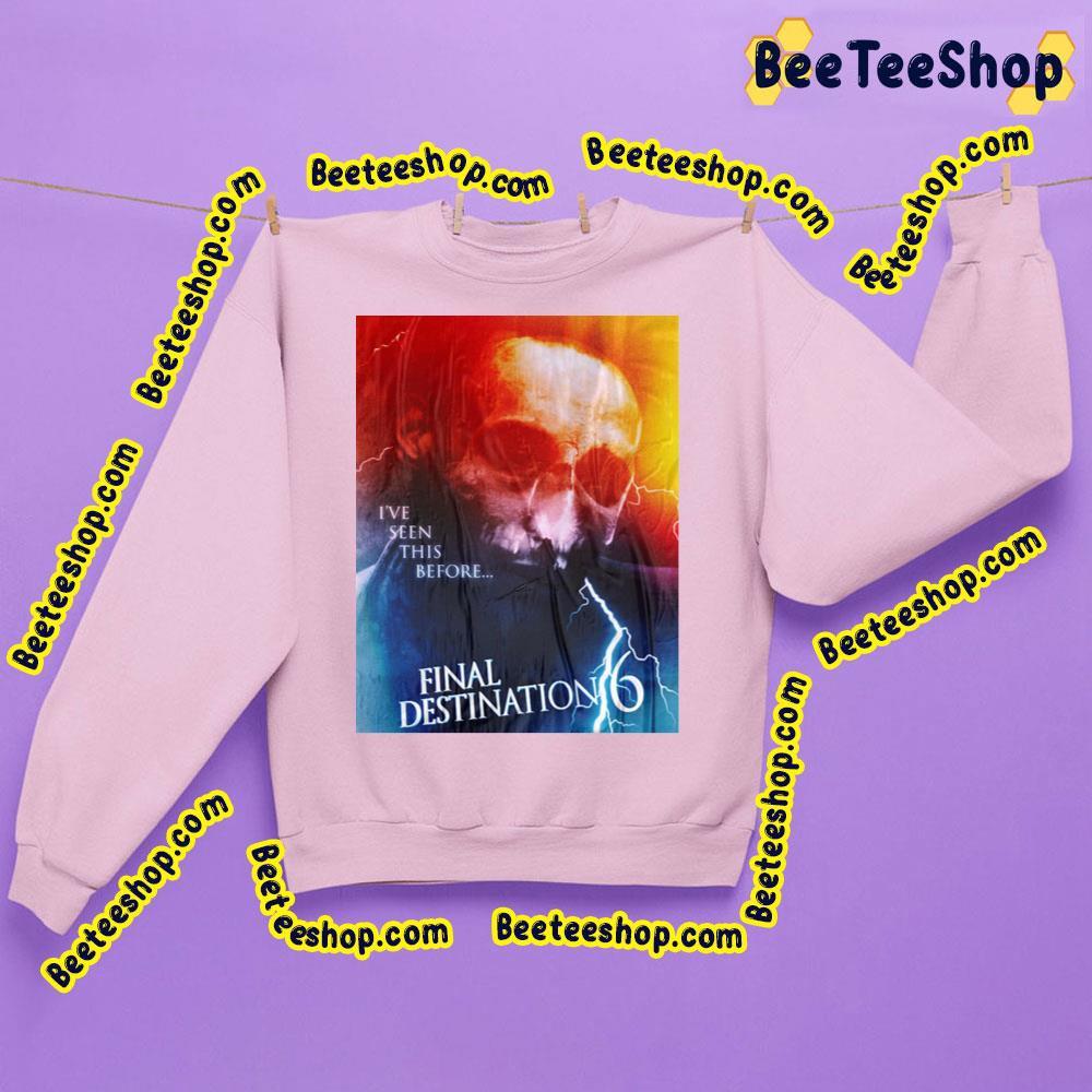 Final Destination 6 Beeteeshop Trending Unisex Sweatshirt Final Destination 6 Beeteeshop Trending Unisex Sweatshirt
