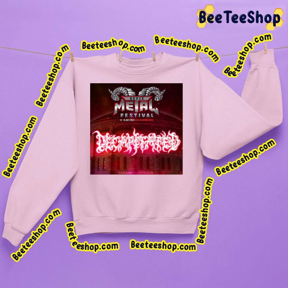 Gefle Metal Festival 2023 Decapitated Beeteeshop Trending Unisex Sweatshirt Gefle Metal Festival 2023 Decapitated Beeteeshop Trending Unisex Sweatshirt