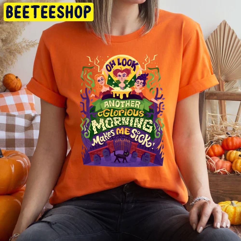 Glorious Morning Hocus Pocus Happy Halloween Beeteeshop Trending Unisex T-Shirt Glorious Morning Hocus Pocus Happy Halloween Beeteeshop Trending Unisex T-Shirt