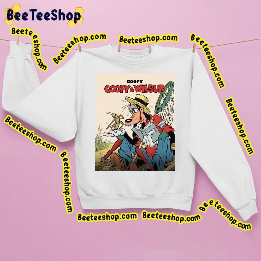 Goofy And Wilbur Beeteeshop Trending Unisex Sweatshirt Goofy And Wilbur Beeteeshop Trending Unisex Sweatshirt