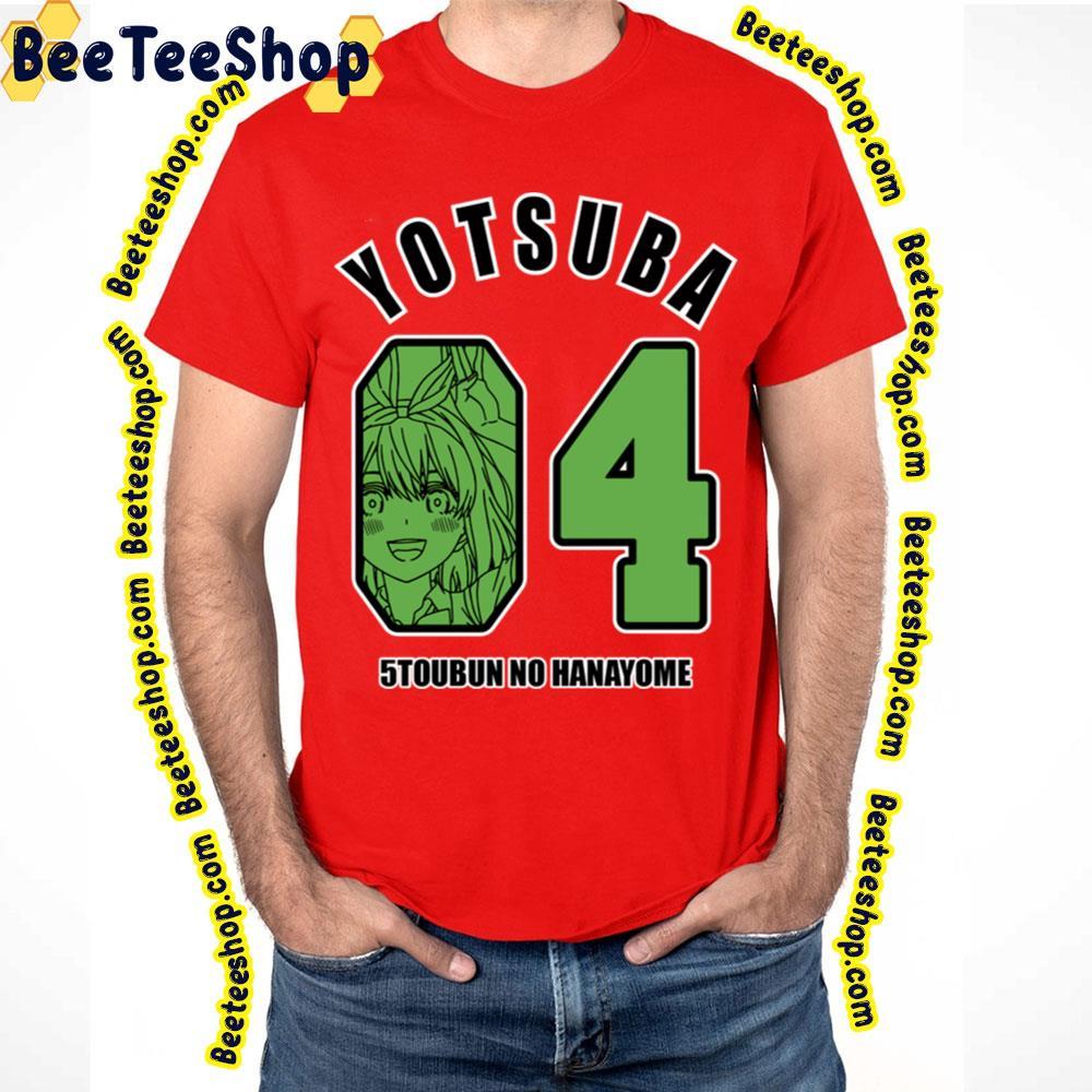 Gotoubun No Hanayome 04 Yotsuba The Quintessential Quintuplets Beeteeshop Trending Unisex T-Shirt Gotoubun No Hanayome 04 Yotsuba The Quintessential Quintuplets Beeteeshop Trending Unisex T-Shirt