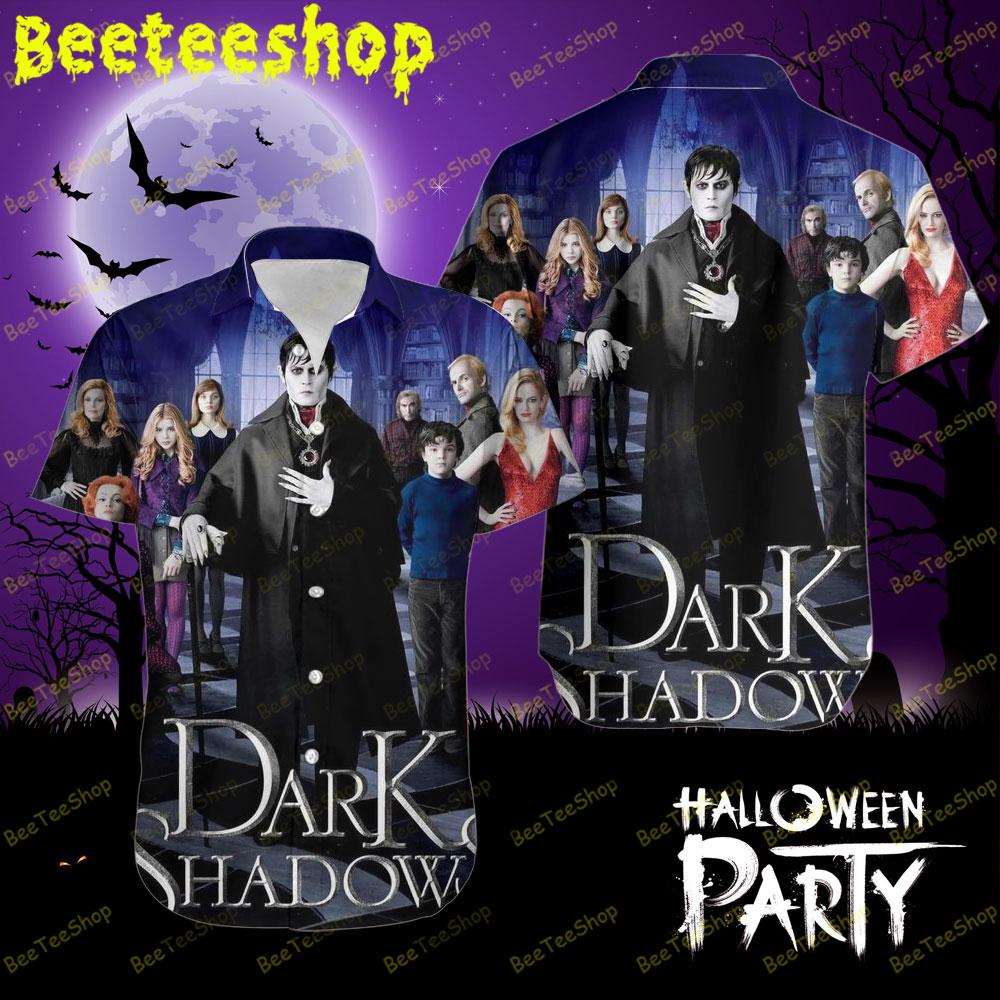Halloween Movie Dark Shadows Beeteeshop Hawaii Shirt Halloween Movie Dark Shadows Beeteeshop Hawaii Shirt