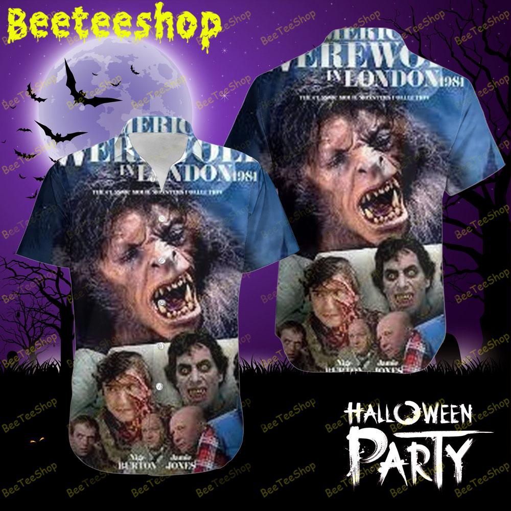 Horror An American Werewolf In London Movie Halloween Beeteeshop Hawaii Shirt Horror An American Werewolf In London Movie Halloween Beeteeshop Hawaii Shirt