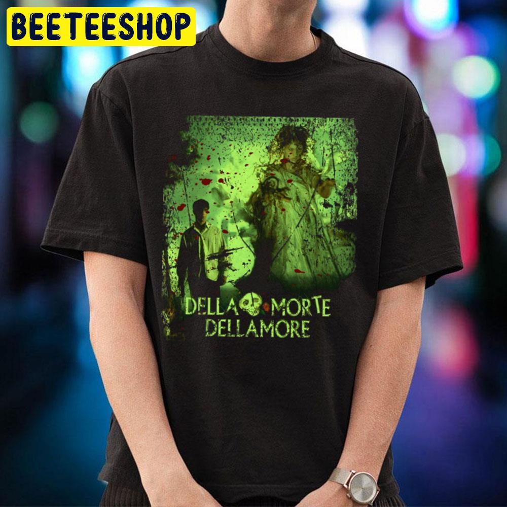 Horror Movie Lovers Dellamorte Dellamore Happy Halloween Beeteeshop Trending Unisex T-Shirt Horror Movie Lovers Dellamorte Dellamore Happy Halloween Beeteeshop Trending Unisex T-Shirt