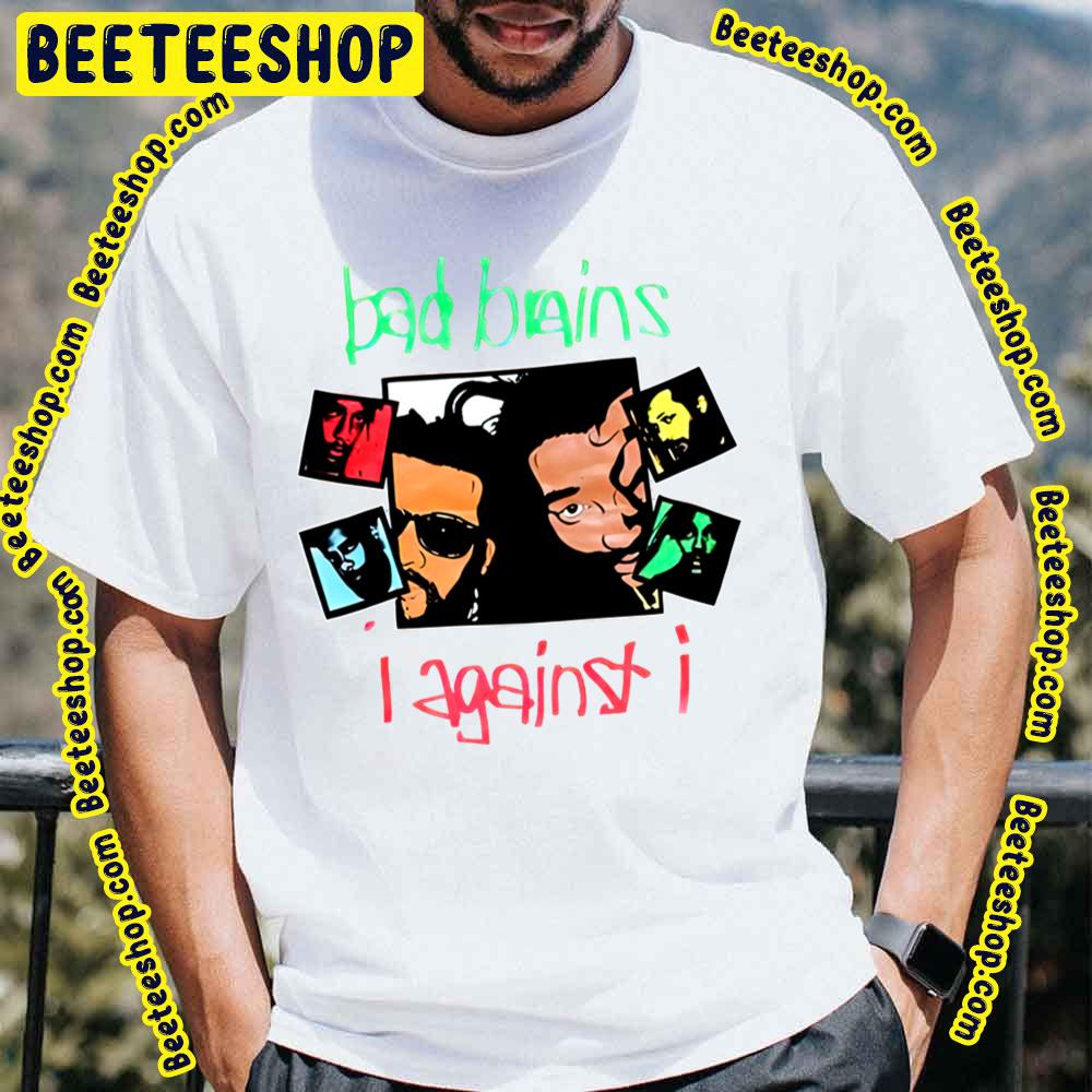 I Against I Bad Brains Trending Unisex T-Shirt I Against I Bad Brains Trending Unisex T-Shirt
