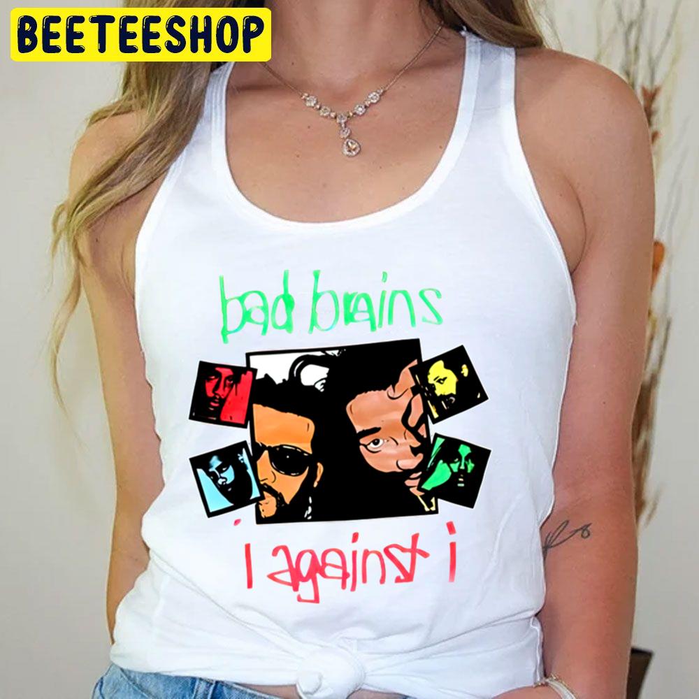 I Against I Bad Brains Trending Unisex T-Shirt I Against I Bad Brains Trending Unisex T-Shirt