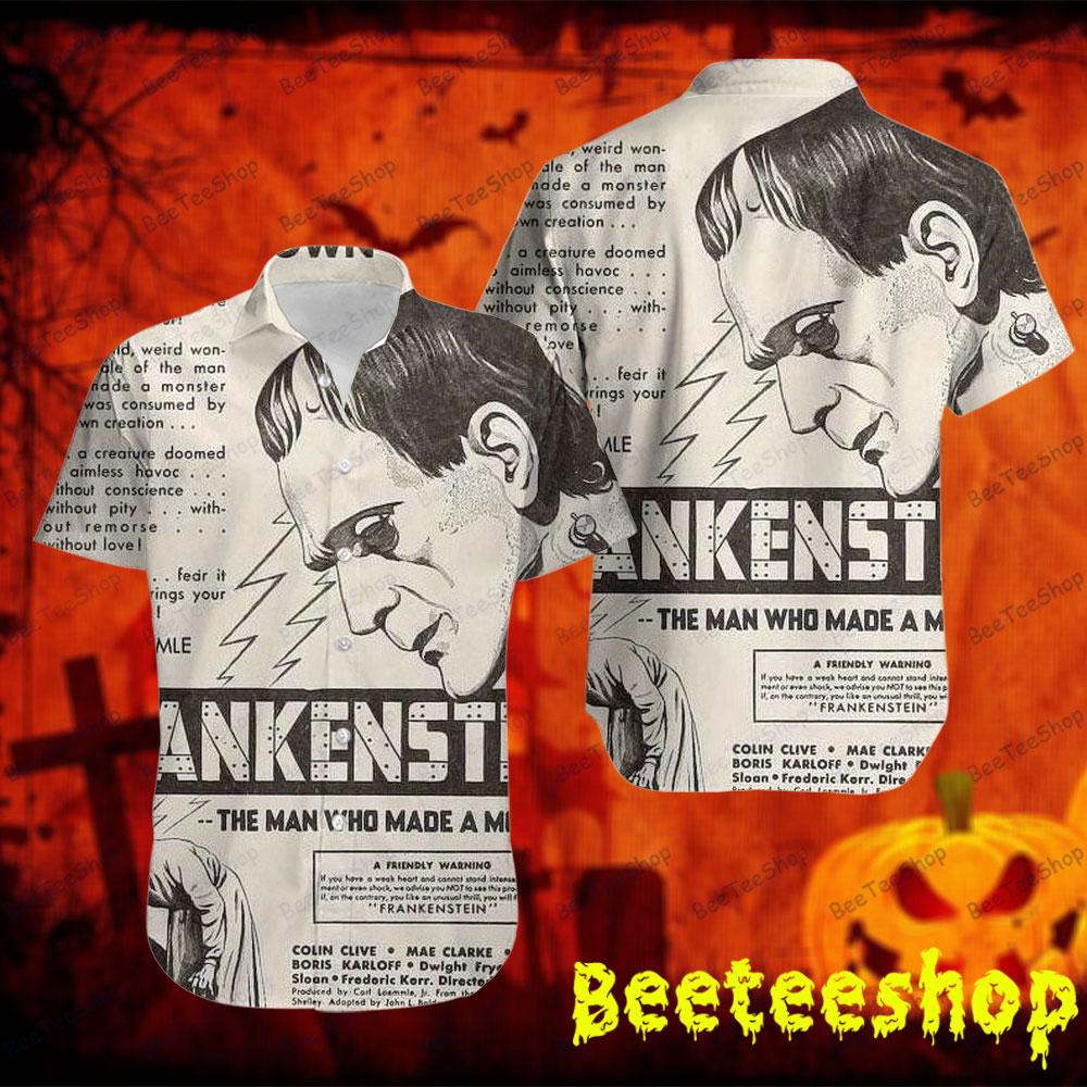 I Made Him Frankenstein Halloween Beeteeshop Hawaii Shirt I Made Him Frankenstein Halloween Beeteeshop Hawaii Shirt
