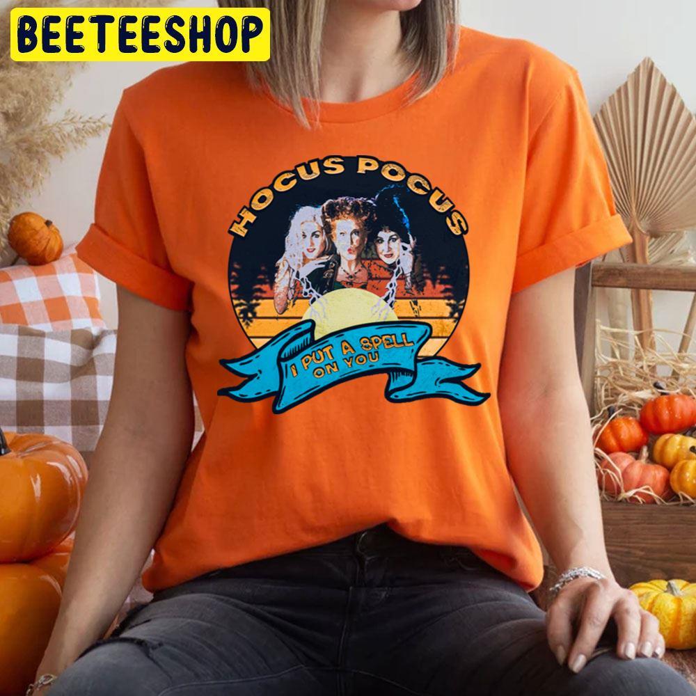 I Put A Spell On You Hocus Pocus Movie Happy Halloween Beeteeshop Trending Unisex T-Shirt I Put A Spell On You Hocus Pocus Movie Happy Halloween Beeteeshop Trending Unisex T-Shirt