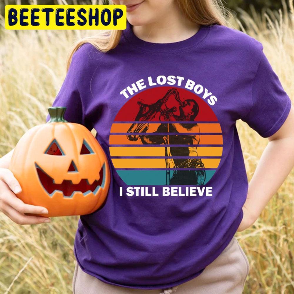 I Still Believe The Lost Boys Happy Halloween Beeteeshop Trending Unisex T-Shirt I Still Believe The Lost Boys Happy Halloween Beeteeshop Trending Unisex T-Shirt