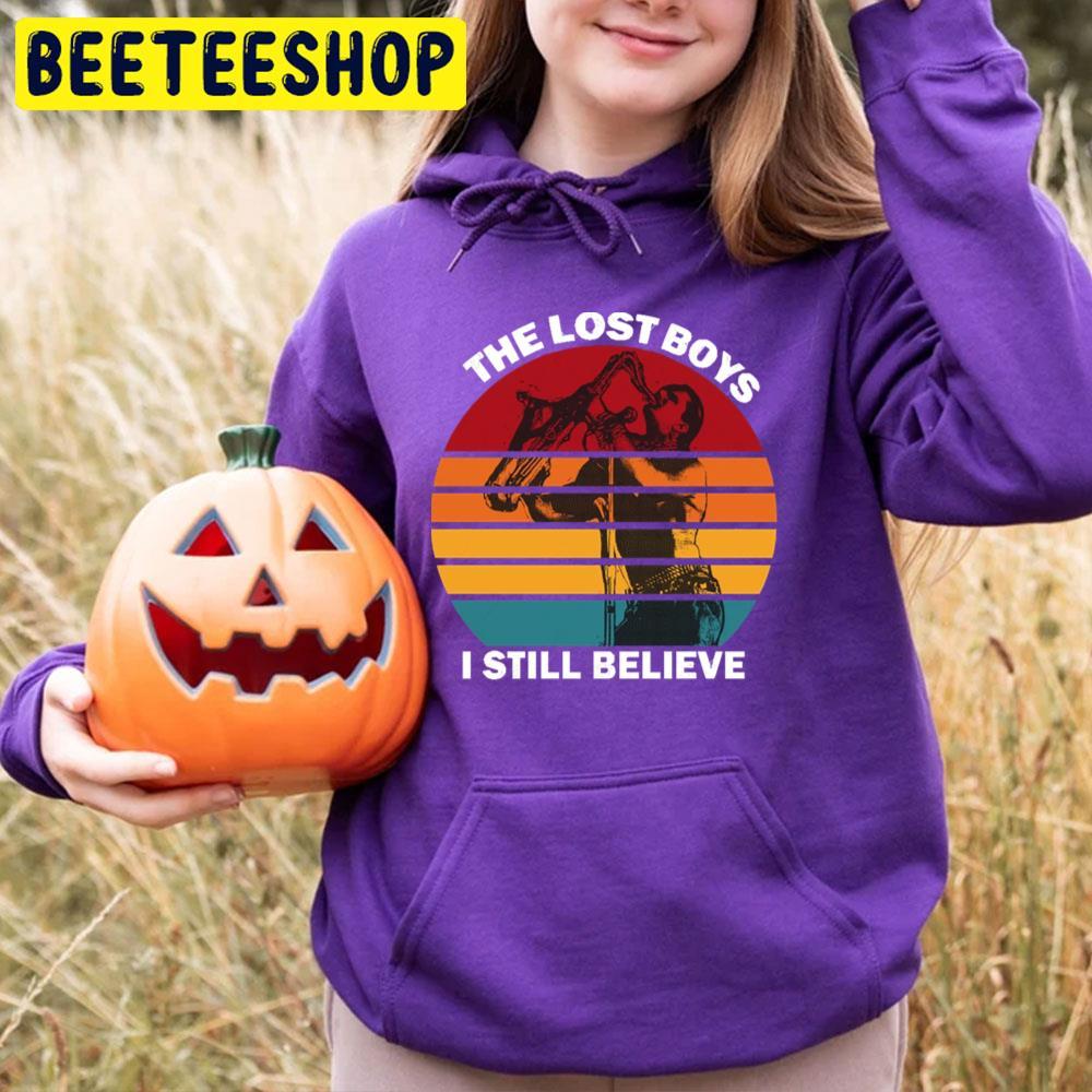 I Still Believe The Lost Boys Happy Halloween Beeteeshop Trending Unisex T-Shirt I Still Believe The Lost Boys Happy Halloween Beeteeshop Trending Unisex T-Shirt