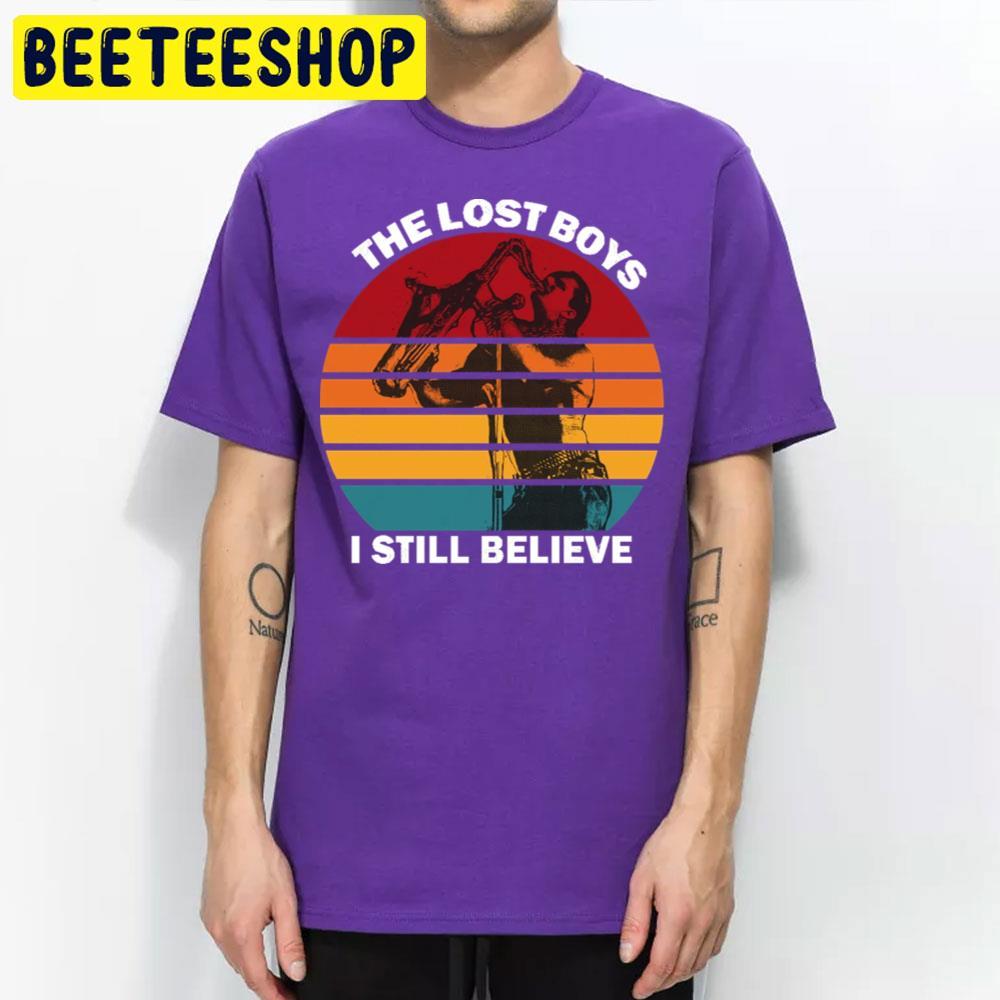 I Still Believe The Lost Boys Happy Halloween Beeteeshop Trending Unisex T-Shirt I Still Believe The Lost Boys Happy Halloween Beeteeshop Trending Unisex T-Shirt