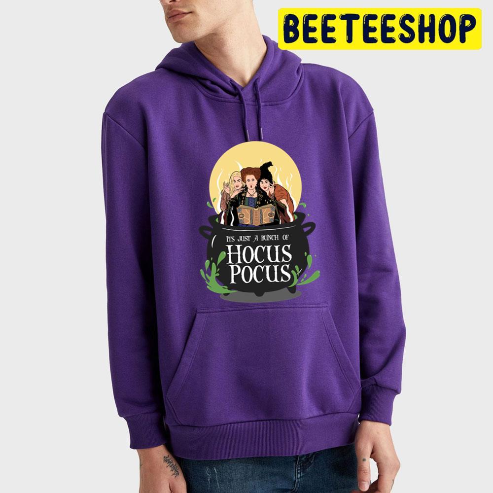 Its Just A Bunch Of Hocus Pocus Movie Happy Halloween Beeteeshop Trending Unisex T-Shirt Its Just A Bunch Of Hocus Pocus Movie Happy Halloween Beeteeshop Trending Unisex T-Shirt