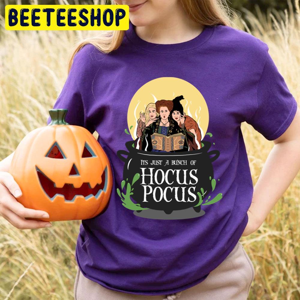 Its Just A Bunch Of Hocus Pocus Movie Happy Halloween Beeteeshop Trending Unisex T-Shirt Its Just A Bunch Of Hocus Pocus Movie Happy Halloween Beeteeshop Trending Unisex T-Shirt
