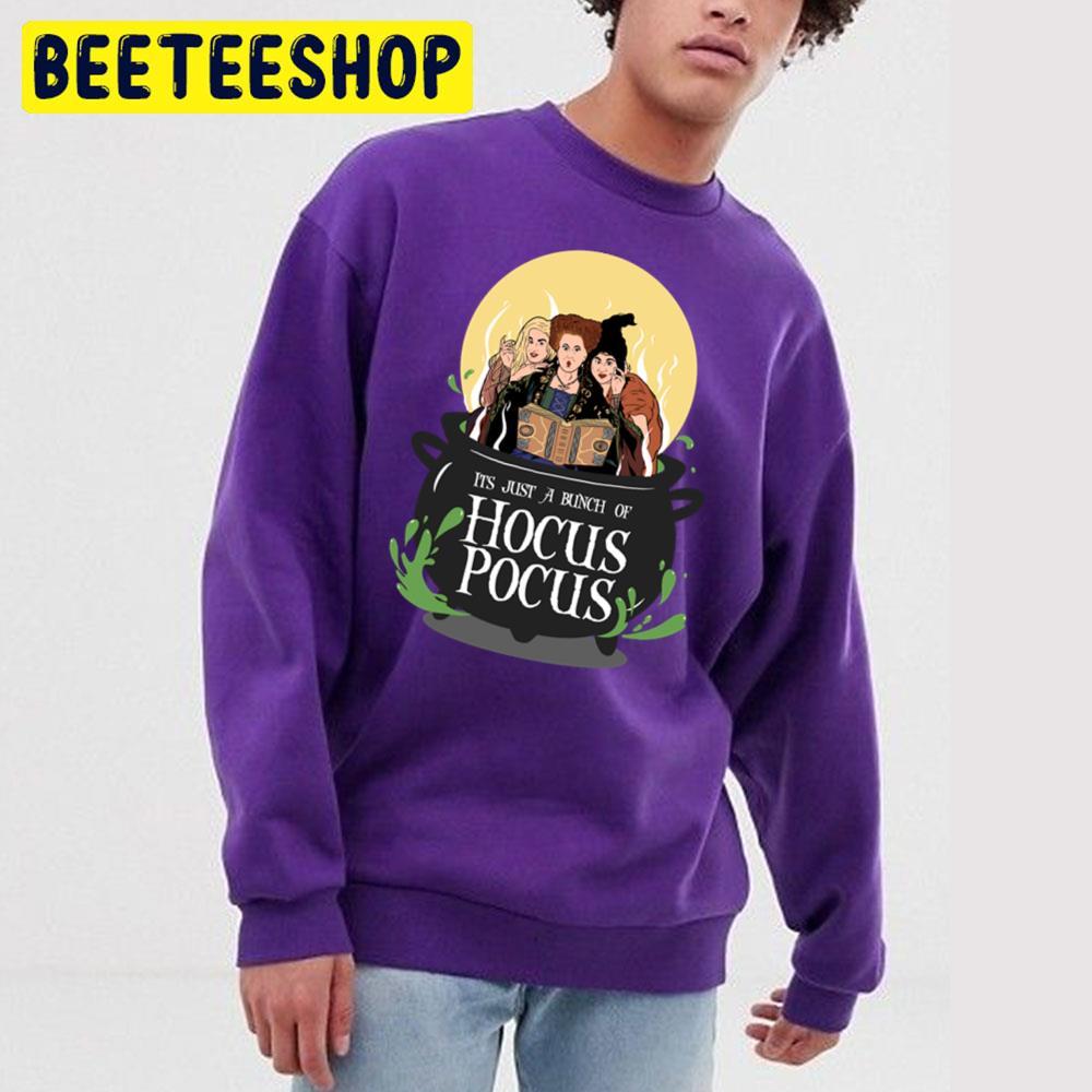 Its Just A Bunch Of Hocus Pocus Movie Happy Halloween Beeteeshop Trending Unisex T-Shirt Its Just A Bunch Of Hocus Pocus Movie Happy Halloween Beeteeshop Trending Unisex T-Shirt