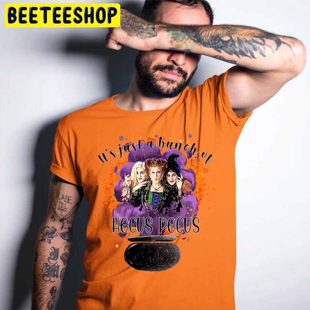 Just A Bunch Hocus Pocus Movie Happy Halloween Beeteeshop Trending Unisex T-Shirt Just A Bunch Hocus Pocus Movie Happy Halloween Beeteeshop Trending Unisex T-Shirt