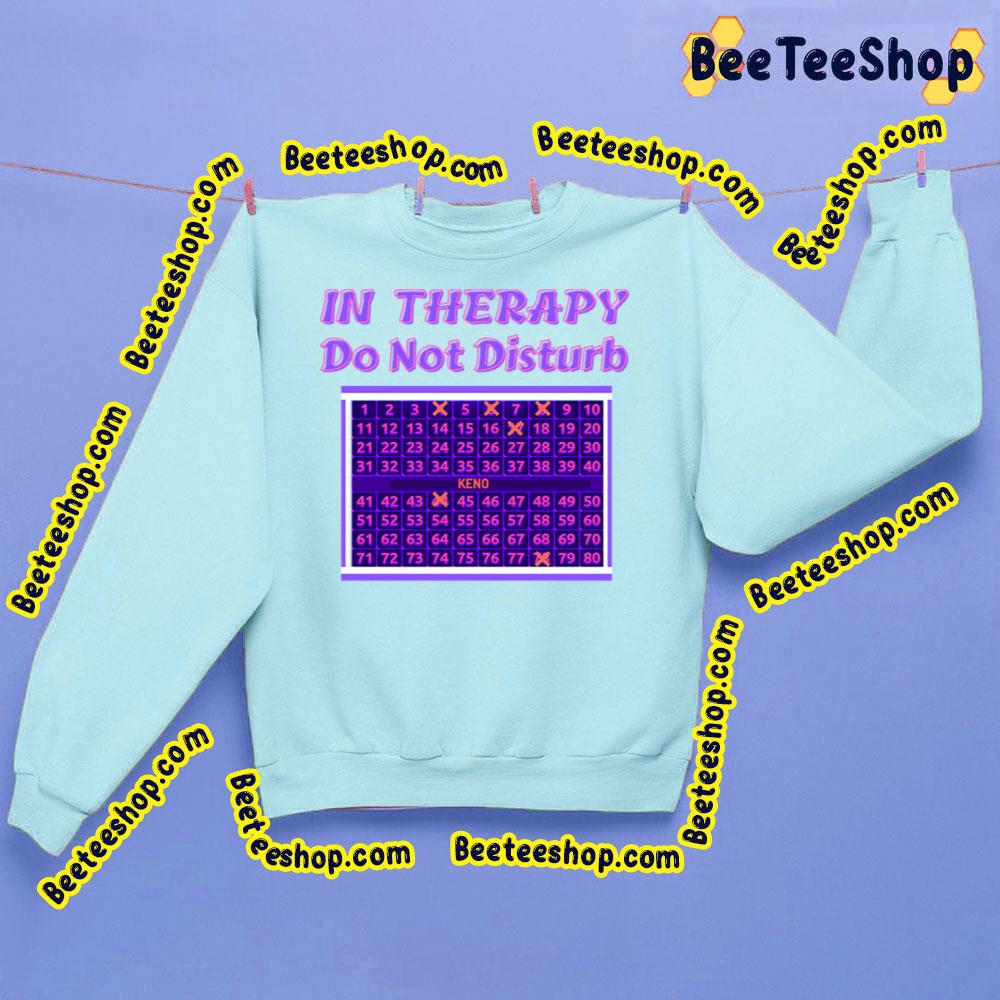 Keno Casino Therapy Game Trending Unisex Sweatshirt Keno Casino Therapy Game Trending Unisex Sweatshirt