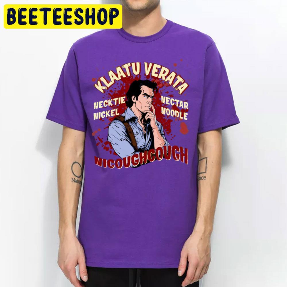 Klaatu Verata Nikto Quote Ash Vs Evil Dead Happy Halloween Beeteeshop Trending Unisex T-Shirt Klaatu Verata Nikto Quote Ash Vs Evil Dead Happy Halloween Beeteeshop Trending Unisex T-Shirt