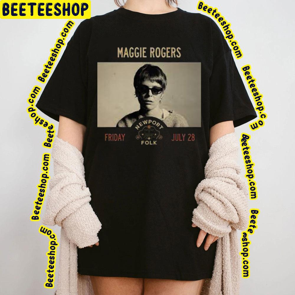 Maggie Rogers Newport Folk Festival 2023 Trending Unisex T-Shirt Maggie Rogers Newport Folk Festival 2023 Trending Unisex T-Shirt