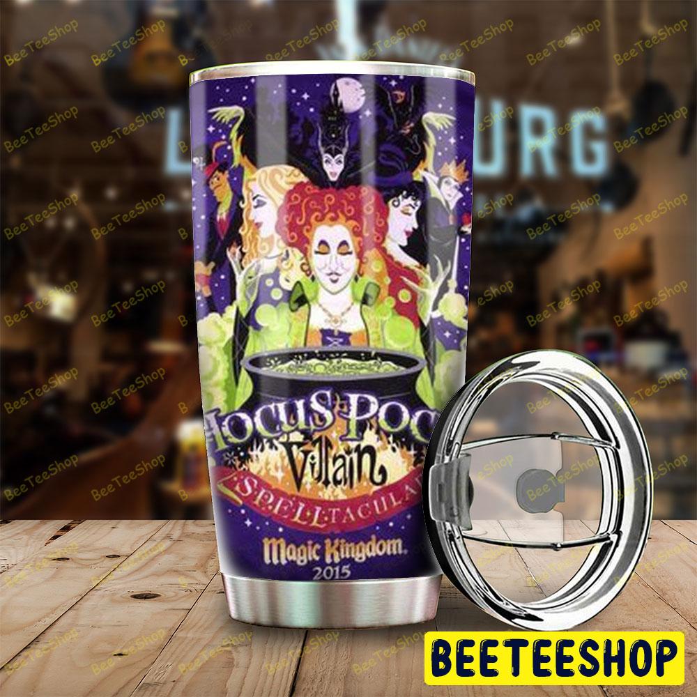 Magic Kingdom Hocus Pocus Halloween Beeteeshop Tumbler Magic Kingdom Hocus Pocus Halloween Beeteeshop Tumbler