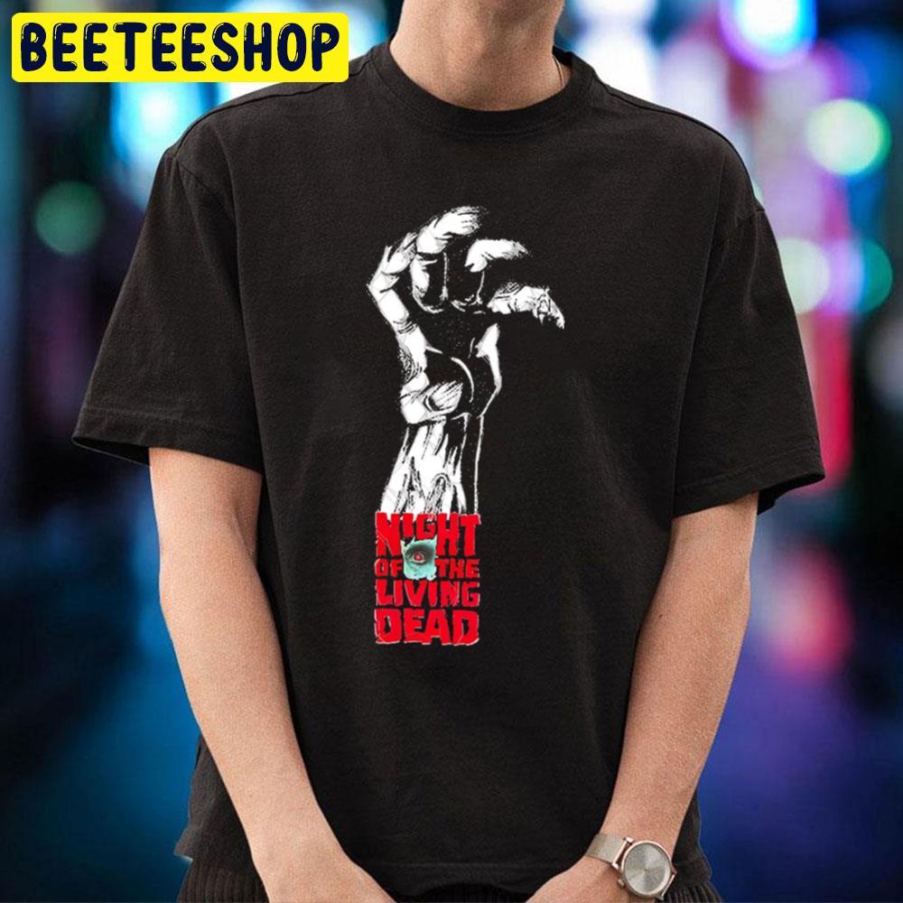 Monster Hand Night Of The Living Dead Happy Halloween Beeteeshop Trending Unisex T-Shirt Monster Hand Night Of The Living Dead Happy Halloween Beeteeshop Trending Unisex T-Shirt