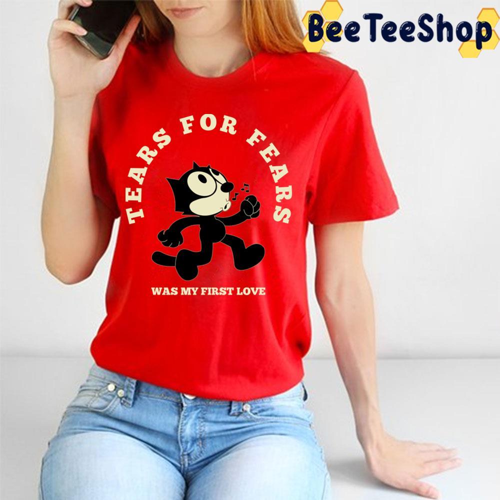My First Love Tears For Fears Beeteeshop Trending Unisex T-Shirt My First Love Tears For Fears Beeteeshop Trending Unisex T-Shirt