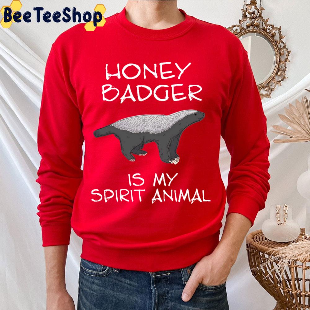 My Spirit Animal Honey Badger Movie Trending Unisex T-Shirt My Spirit Animal Honey Badger Movie Trending Unisex T-Shirt