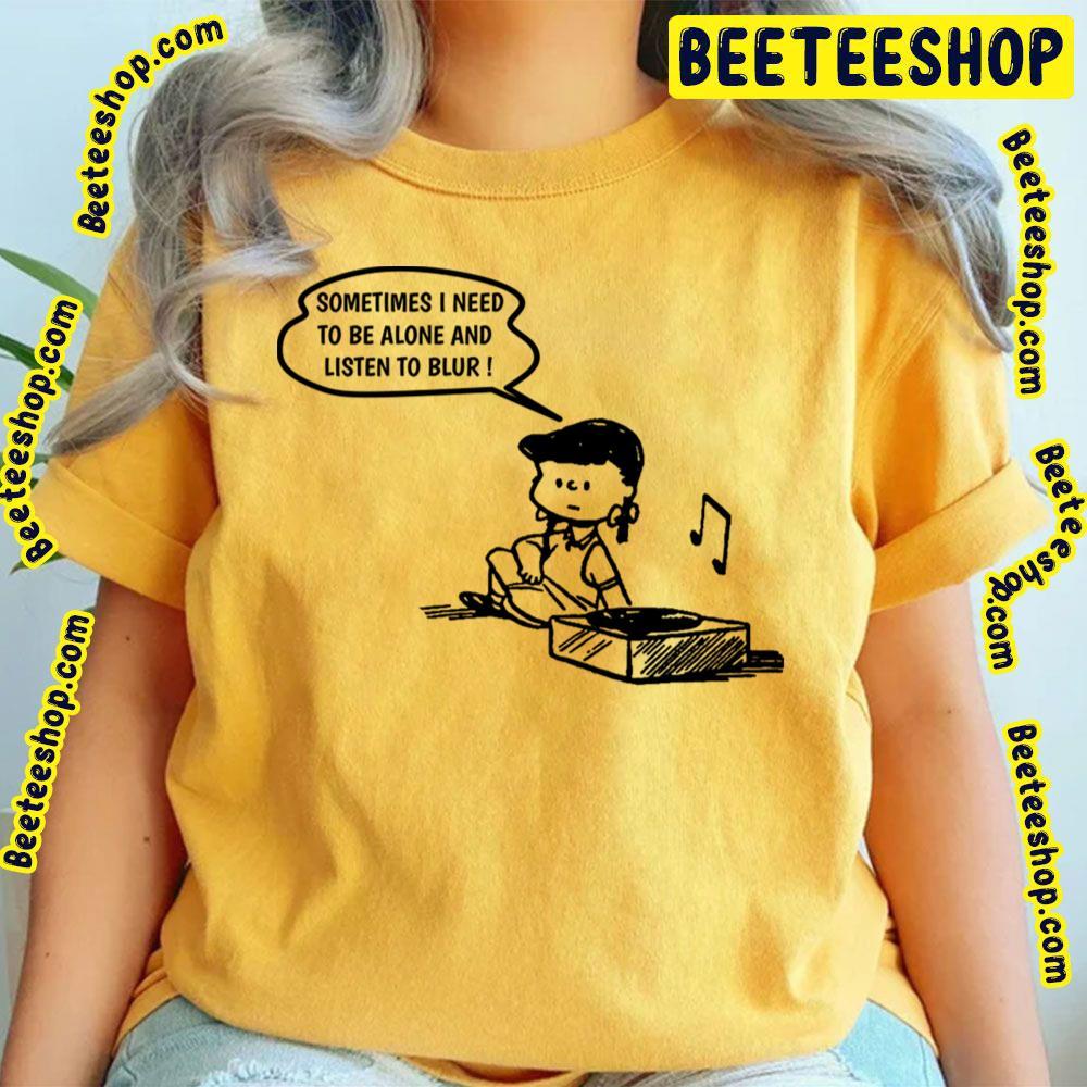 Need To Listen Blur Beeteeshop Trending Unisex T-Shirt Need To Listen Blur Beeteeshop Trending Unisex T-Shirt