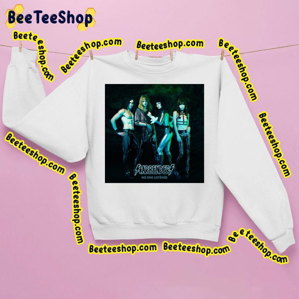 No One Listen Starbenders Beeteeshop Trending Unisex Sweatshirt No One Listen Starbenders Beeteeshop Trending Unisex Sweatshirt