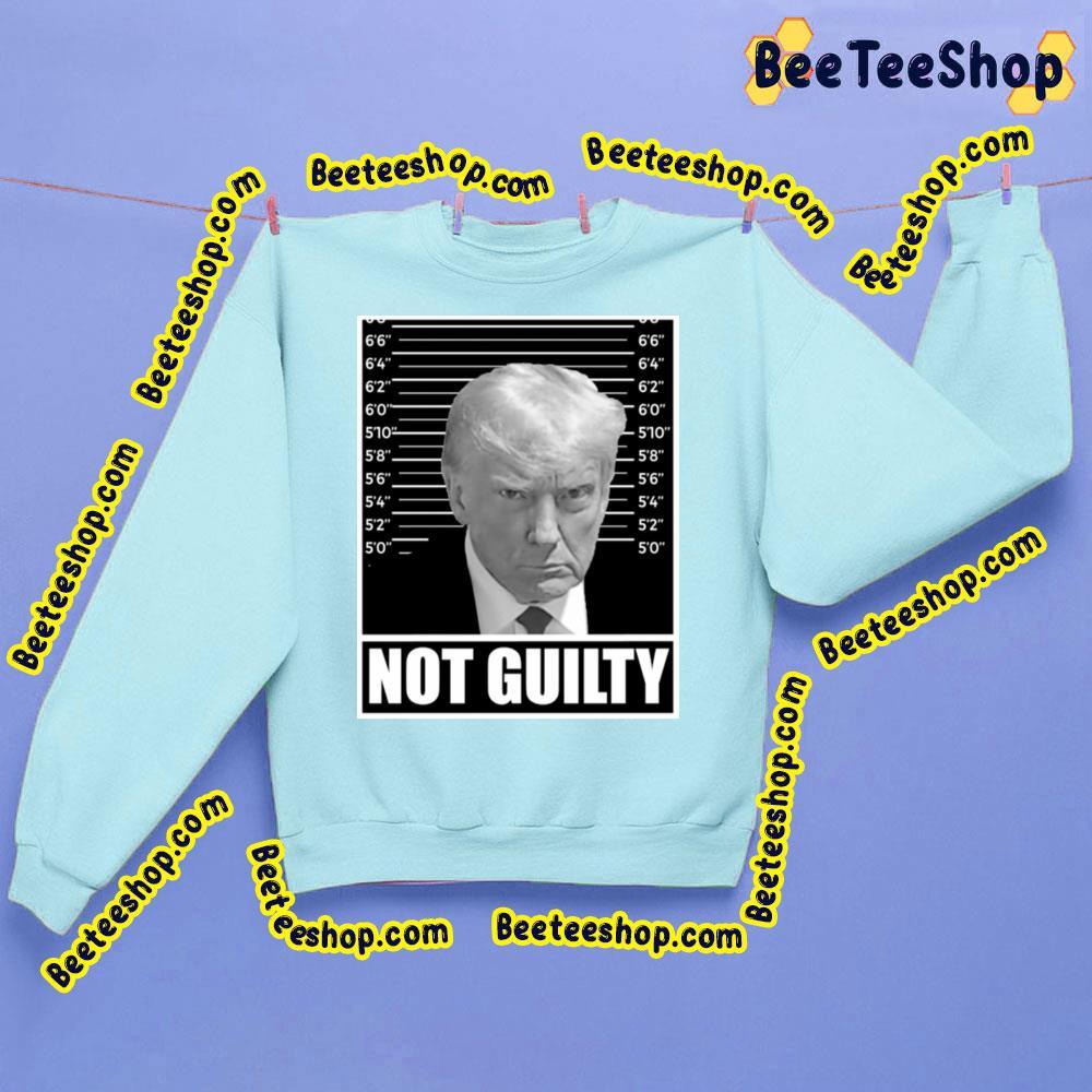 Not Guilty Free Trump Beeteeshop Trending Unisex T-Shirt Not Guilty Free Trump Beeteeshop Trending Unisex T-Shirt