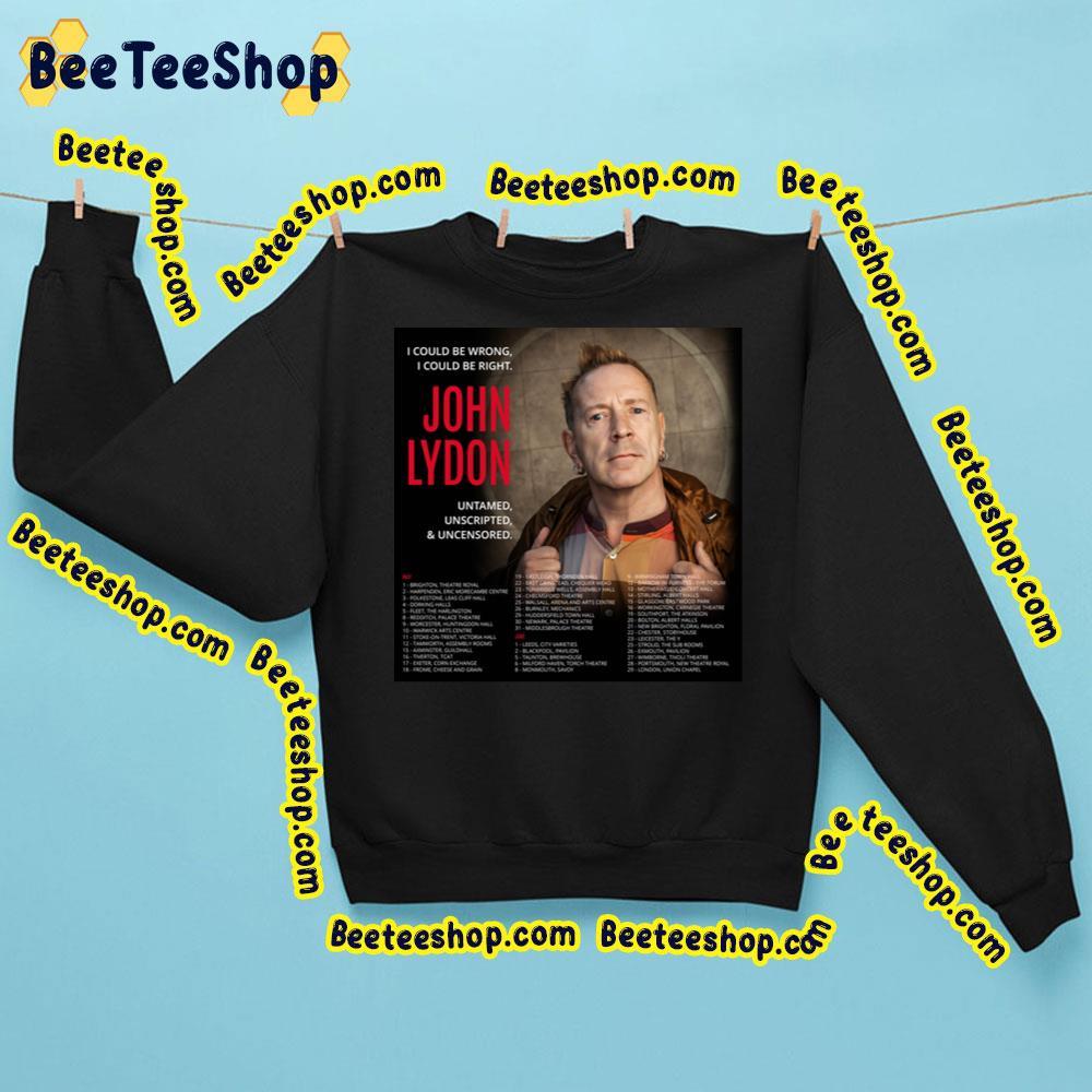 O Could Be Wrong I Could Be Right John Lydon 2023 Beeteeshop Trending Unisex Sweatshirt O Could Be Wrong I Could Be Right John Lydon 2023 Beeteeshop Trending Unisex Sweatshirt