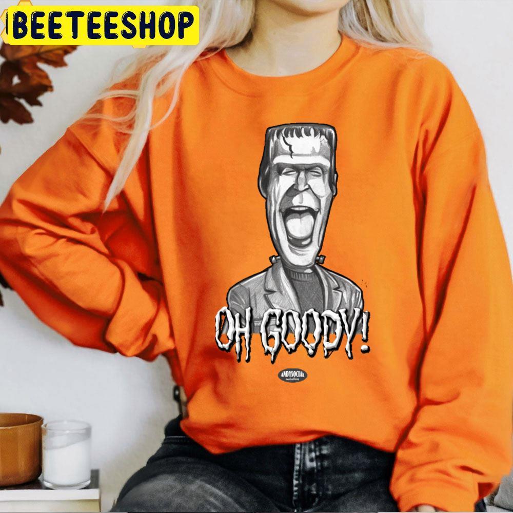 Oh Goody The Munsters Happy Halloween Beeteeshop Trending Unisex T-Shirt Oh Goody The Munsters Happy Halloween Beeteeshop Trending Unisex T-Shirt