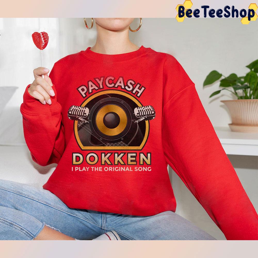 Paycash Dokken Trending Unisex T-Shirt Paycash Dokken Trending Unisex T-Shirt
