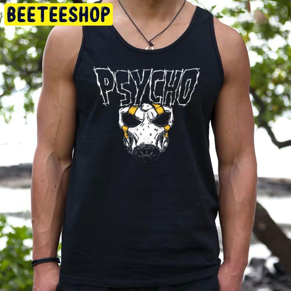Psycho Borderlands Beeteeshop Trending Unisex T-Shirt Psycho Borderlands Beeteeshop Trending Unisex T-Shirt