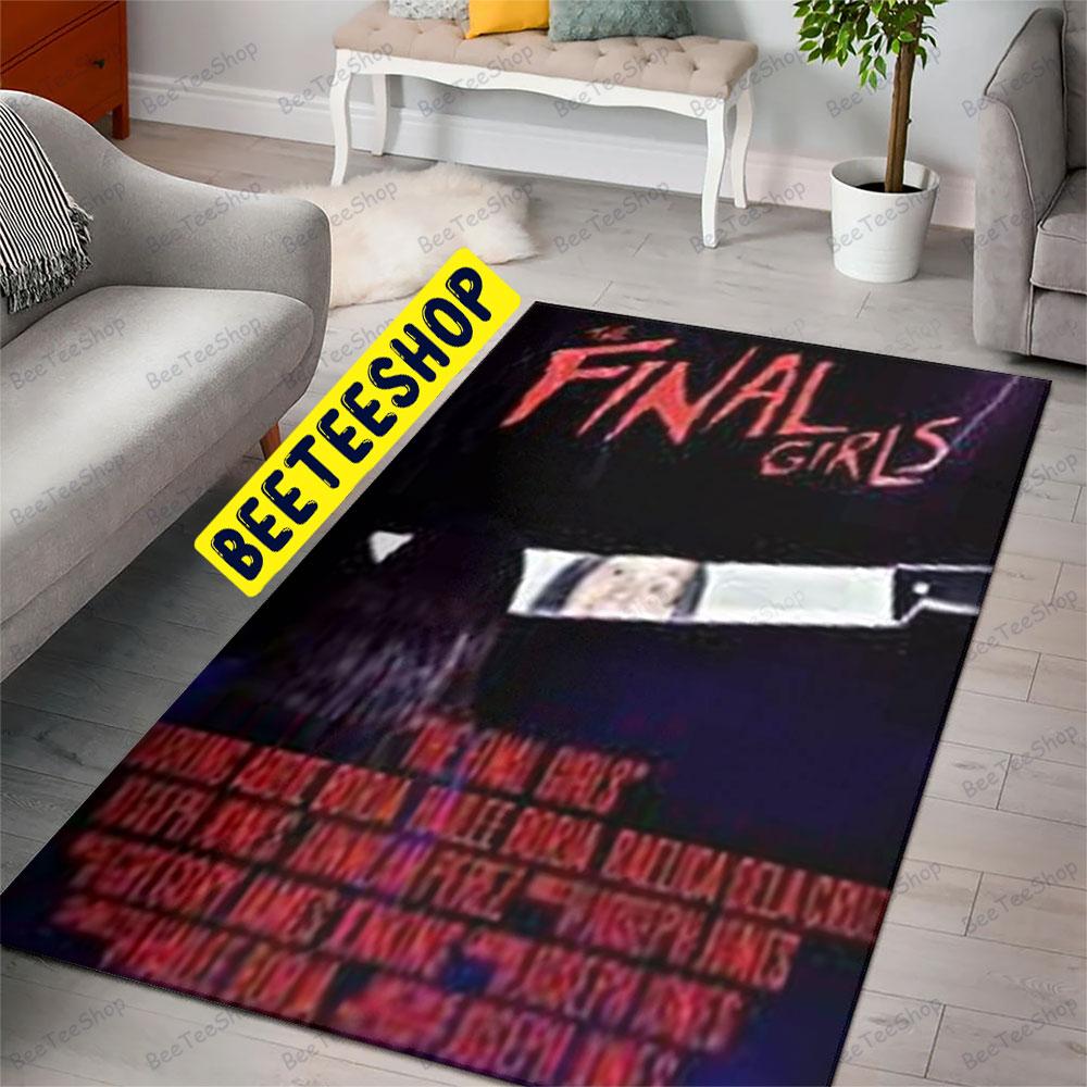 Quote The Final Girls Halloween Beeteeshop Rug Rectangle Quote The Final Girls Halloween Beeteeshop Rug Rectangle