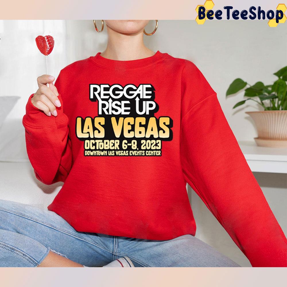 Reggae Rise Up Vegas Trending Unisex T-Shirt Reggae Rise Up Vegas Trending Unisex T-Shirt