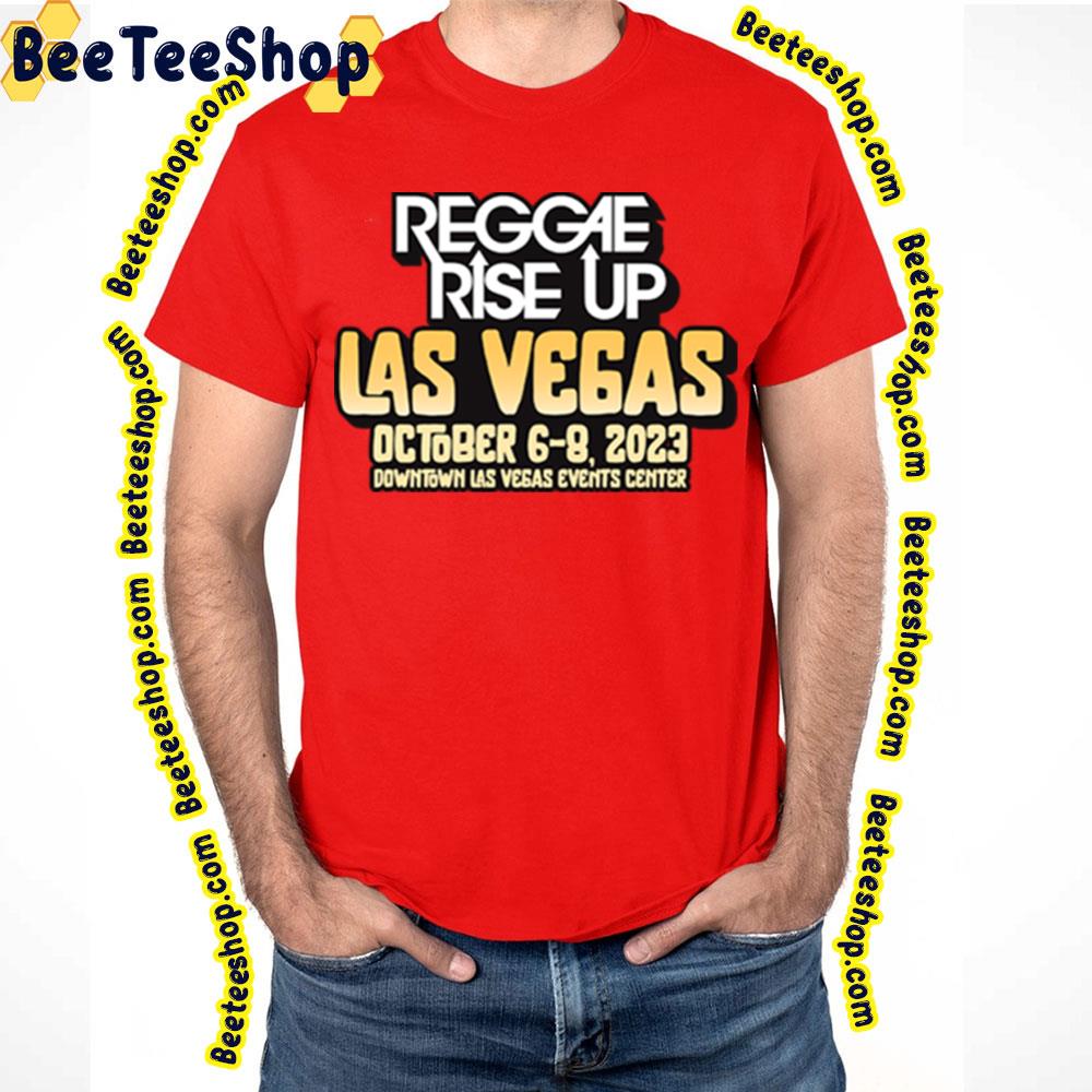 Reggae Rise Up Vegas Trending Unisex T-Shirt Reggae Rise Up Vegas Trending Unisex T-Shirt