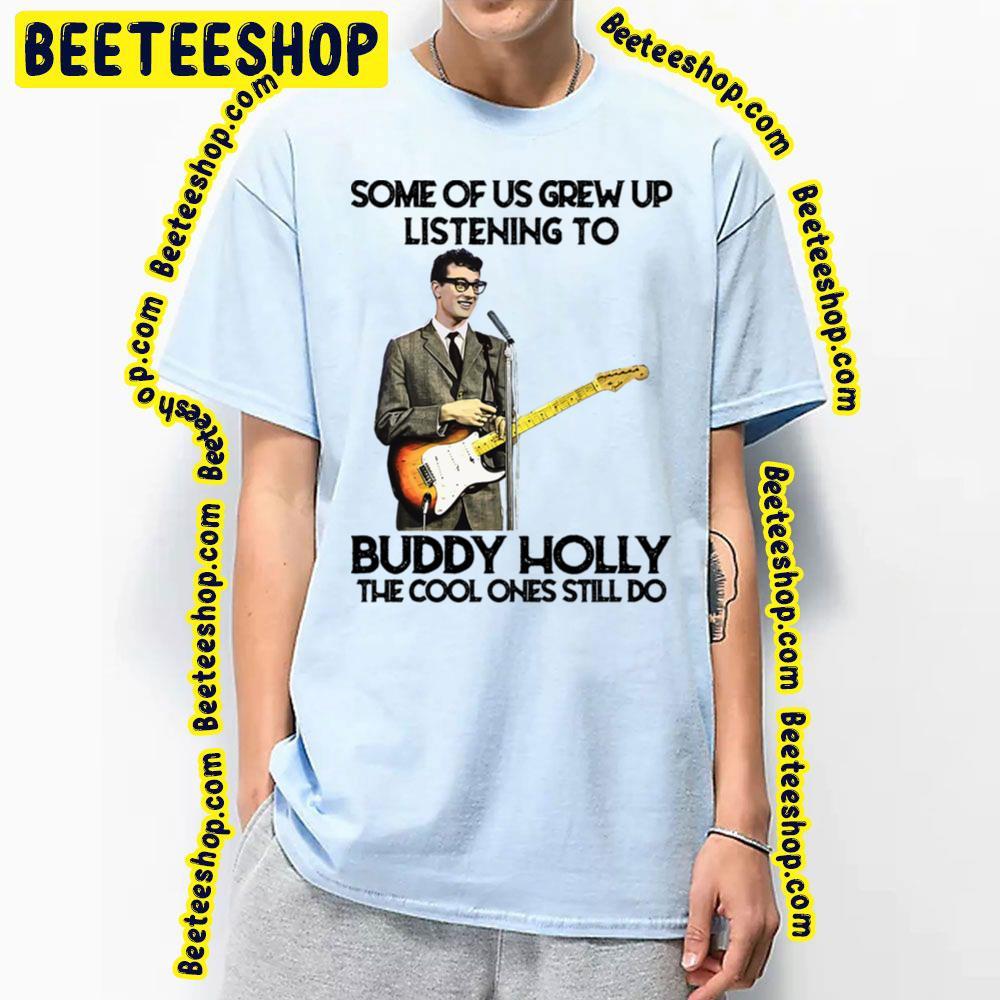 Retro Art Some Of Us Grew Buddy Holly Beeteeshop Trending Unisex T-Shirt Retro Art Some Of Us Grew Buddy Holly Beeteeshop Trending Unisex T-Shirt