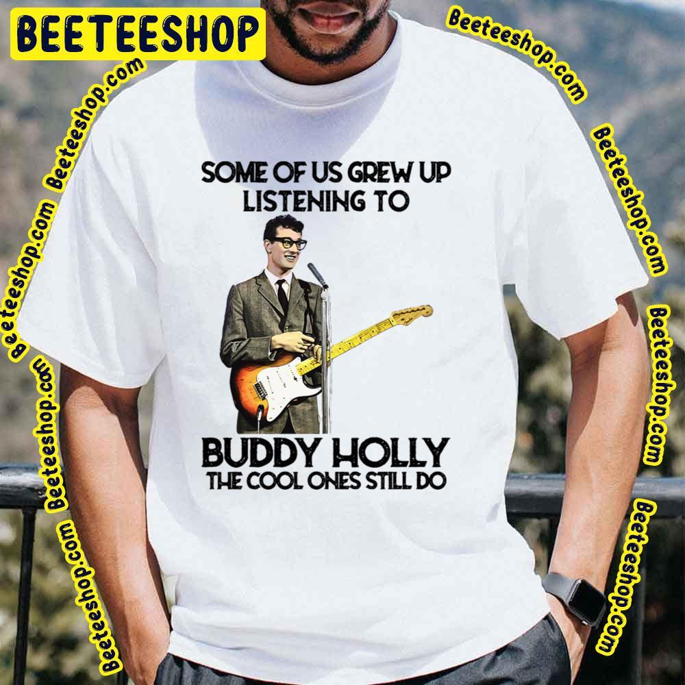 Retro Art Some Of Us Grew Buddy Holly Beeteeshop Trending Unisex T-Shirt Retro Art Some Of Us Grew Buddy Holly Beeteeshop Trending Unisex T-Shirt
