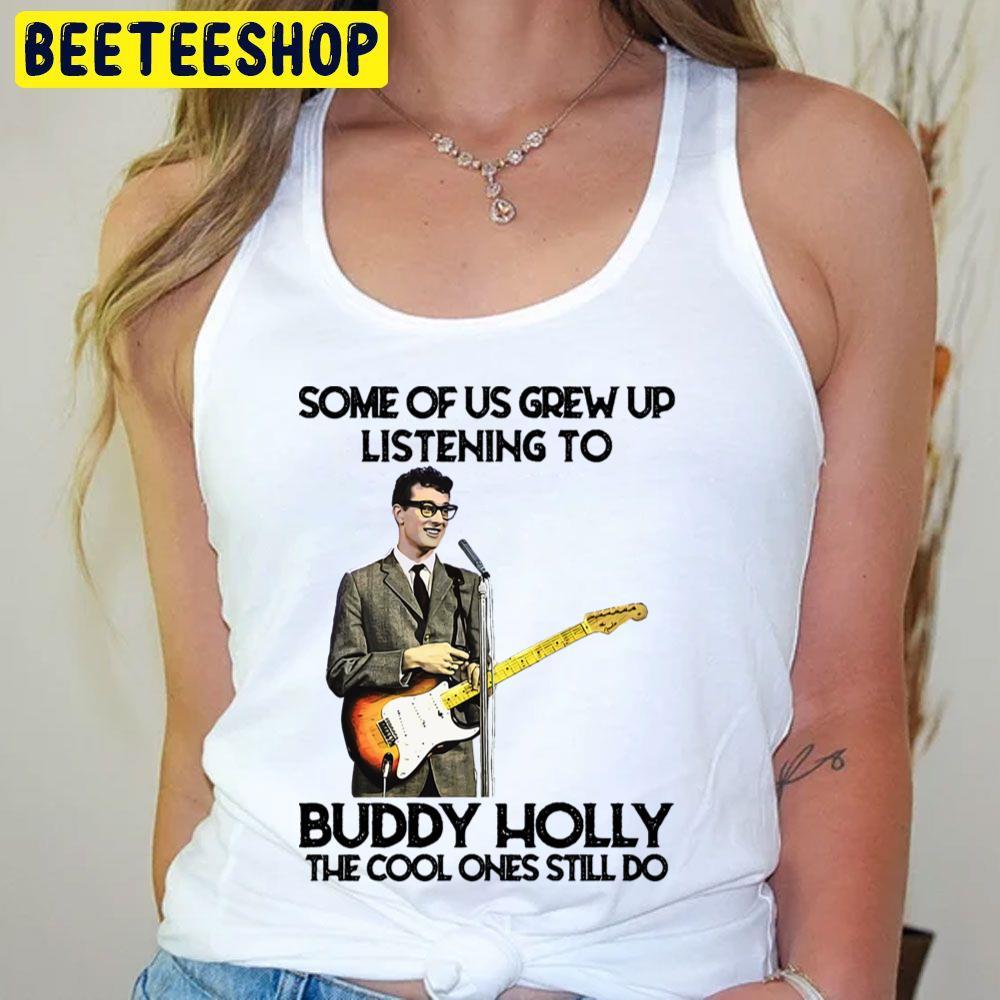 Retro Art Some Of Us Grew Buddy Holly Beeteeshop Trending Unisex T-Shirt Retro Art Some Of Us Grew Buddy Holly Beeteeshop Trending Unisex T-Shirt